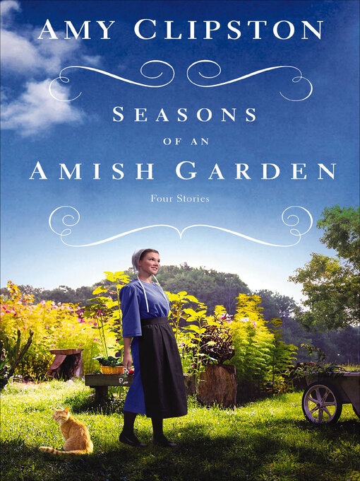 Title details for Seasons of an Amish Garden by Amy Clipston - Available